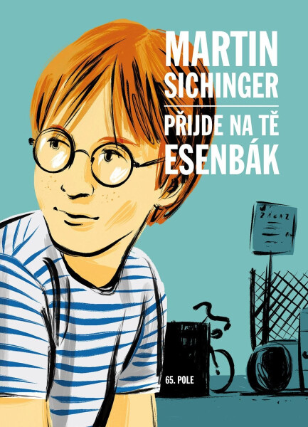 Přijde na tě esenbák - Martin Sichinger