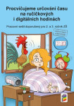 Procvičujeme určování času na ručičkových digitálních hodinách