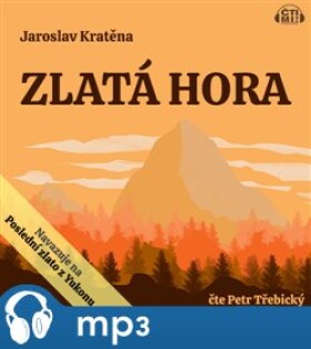 Zlatá hora, mp3 - Jaroslav Kratěna