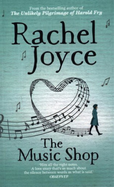 The Music Shop, 1. vydání - Rachel Joyce