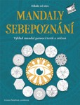 Mandaly sebepoznání Odhalte své nitro Zuzana Řezáčová Lukášková