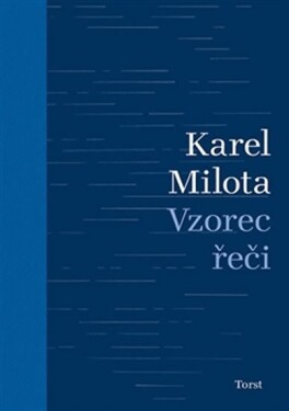 Vzorec řeči Karel Milota