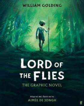 Lord of the Flies: The Graphic Novel - William Golding