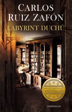 Labyrint duchů - Carlos Ruiz Zafon