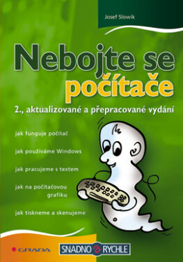 Nebojte se počítače - Josef Slowík