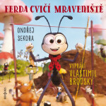 Ferda cvičí mraveniště - Ondřej Sekora - audiokniha