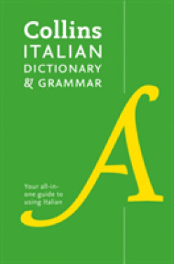 Collins Italian Dictionary and Grammar (4th Edition) - Collins Dictionaries