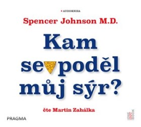 Kam se poděl můj sýr?