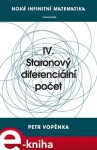 Nová infinitní matematika: IV. Staronový diferenciální počet - Petr Vopěnka e-kniha