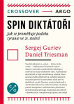 Spin diktátoři - Sergej Guriev
