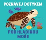 Pod hladinou moře Poznávej dotykem Stéphanie Babin