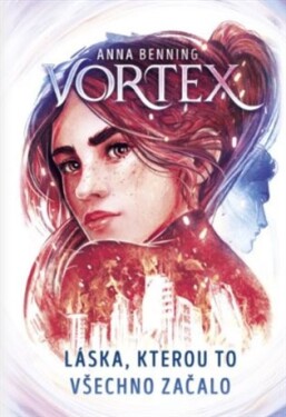 Vortex: Láska, kterou to všechno začalo
