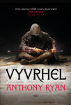 Vyvrhel - Anthony Ryan - e-kniha