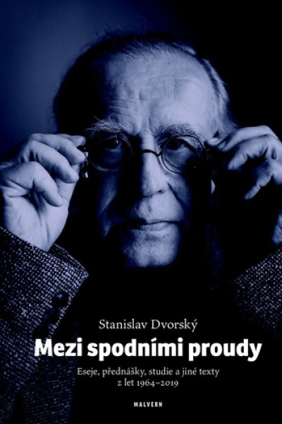 Mezi spodními proudy - Eseje, přednášky, studie a jiné texty z let 1964–2019