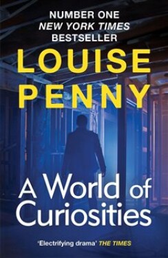 World of Curiosities Louise Penny