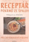 Receptář pokrmů ze špaldy - z Bingenu Hildegarda