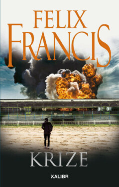 Krize - Felix Francis - e-kniha