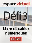 Défi 3 (B1) – Livre/Cahier numériques – Élève (12 mois)