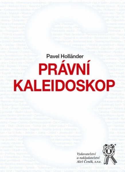 Právní kaleidoskop - Pavel Holländer