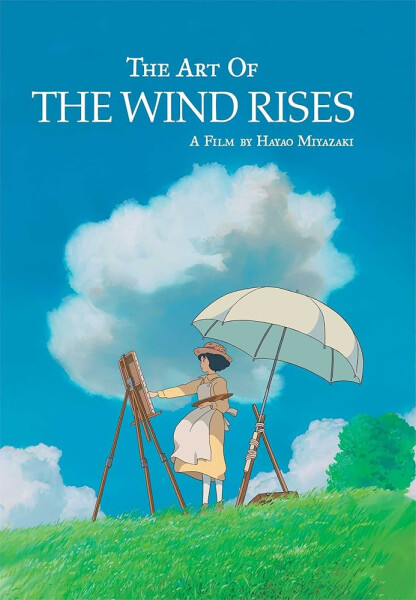The Art of the Wind Rises - Hayao Miyazaki