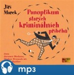 Panoptikum starých kriminálních příběhů, mp3 - Jiří Marek