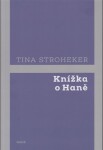 Knížka Haně Tina Stroheker