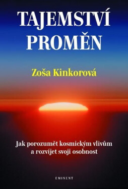 Tajemství proměn Zoša Kinkorová