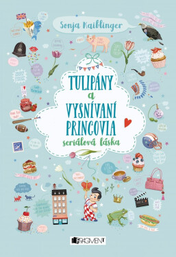 Tulipány a vysnívaní princovia - Sonja Kaiblinger