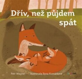 Dřív, než půjdem spát Petr Wagner