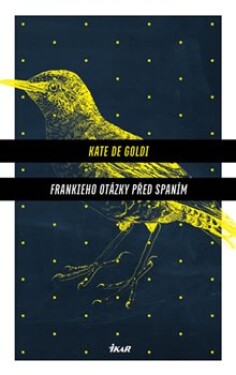 Frankieho otázky před spaním - Kate de Goldi