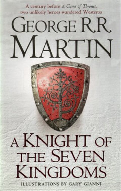 A Knight of the seven Kingdoms - George Raymond Richard Martin