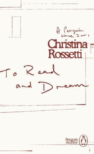 To Read and Dream - Christina G. Rossetti