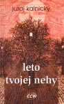 Leto tvojej nehy