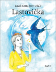 Lastovička - Pavol Komlóssy-Okáli; Zuzana Pallaghyová