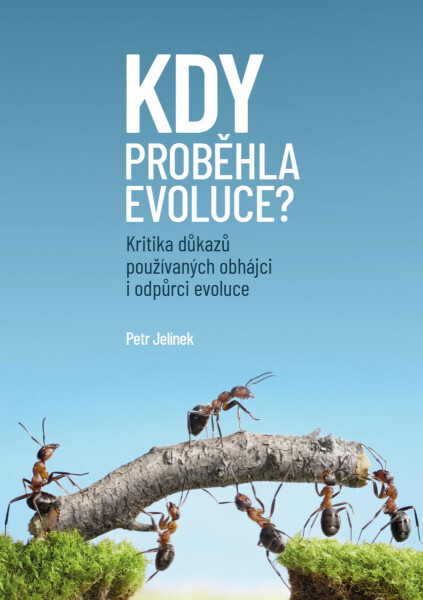 Kdy proběhla evoluce? - Petr Jelínek
