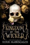 Kingdom of the Wicked - Kerri Maniscalco