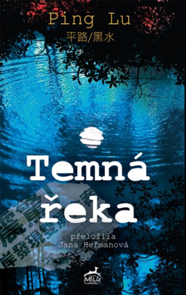 Temná řeka - Lu Ping