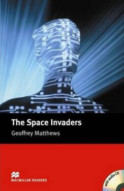 Macmillan Readers Intermediate: Space Invaders T. Pk with CD - Kolektiv autorů