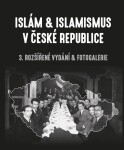 Islám islamismus České republice Lukáš Lhoťan