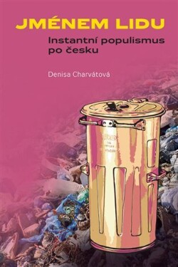 Jménem lidu - Denisa Charvátová