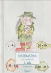 Matematika pro 2. ročník základní školy (3. díl) - Jana Potůčková