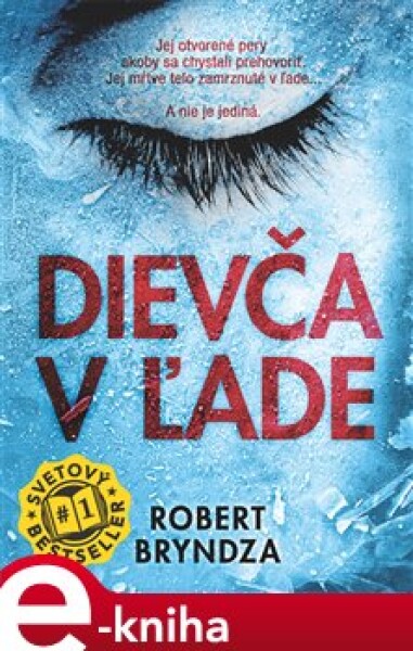 Dievča v l&apos;ade - Robert Bryndza e-kniha