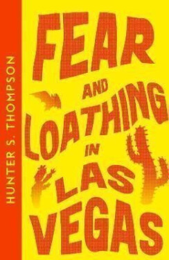 Fear and Loathing in Las Vegas (Collins Modern Classics) - Hunter S. Thompson