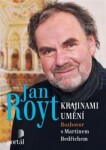 Royt Jan - Krajinami umění - Jan Royt, Martin Bedřich