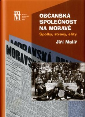 Občanská společnost na Moravě Jiří Malíř