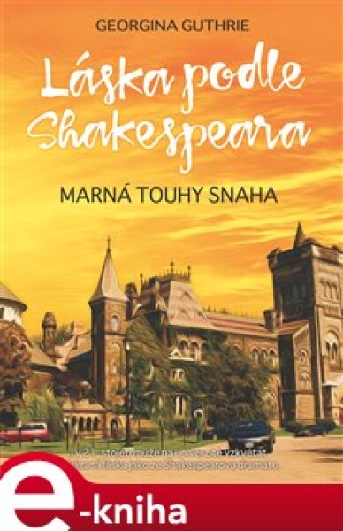 Láska podle Shakespeara. Marná touhy snahy - Georgina Guthrie e-kniha