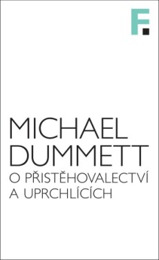 O přistěhovalectví a uprchlících - Michael Dummett - e-kniha