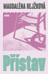 Přístav - Magdalena Rejžková