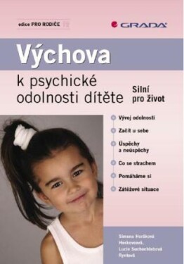 Výchova k psychické odolnosti dítěte - Simona Horáková Hoskovcová, Lucie Ryntová Suchochlebová - e-kniha