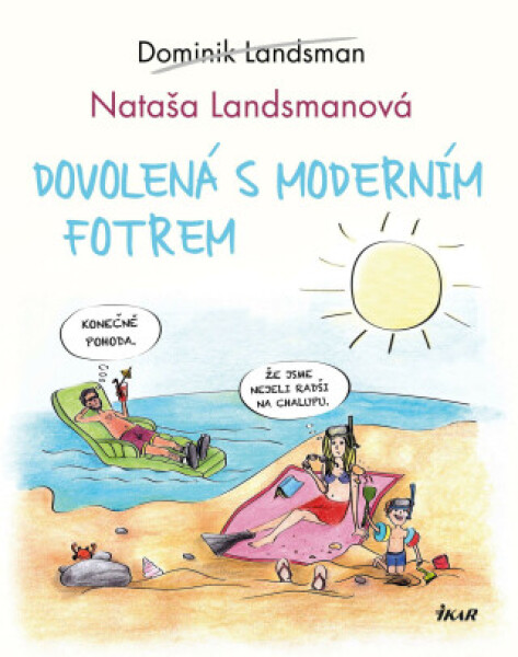 Dovolená s moderním fotrem - Dominik Landsman - e-kniha